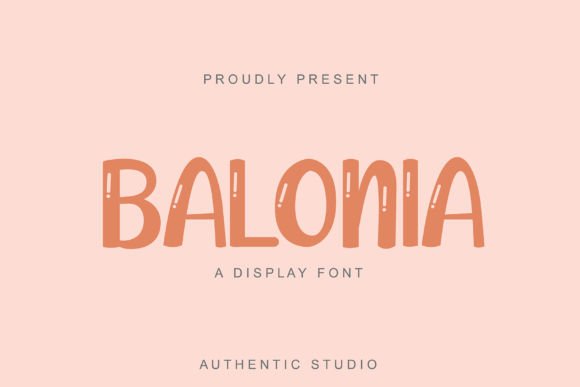 Balonia: A Cool, Bubbly Display Font That Delivers Personality