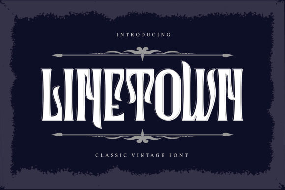 Linetown: A Bold Vintage Display Font for Digital Branding