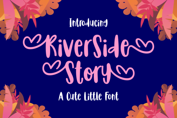 Riverside Story: A Whimsical Display Font for Scroll-Stopping Campaigns